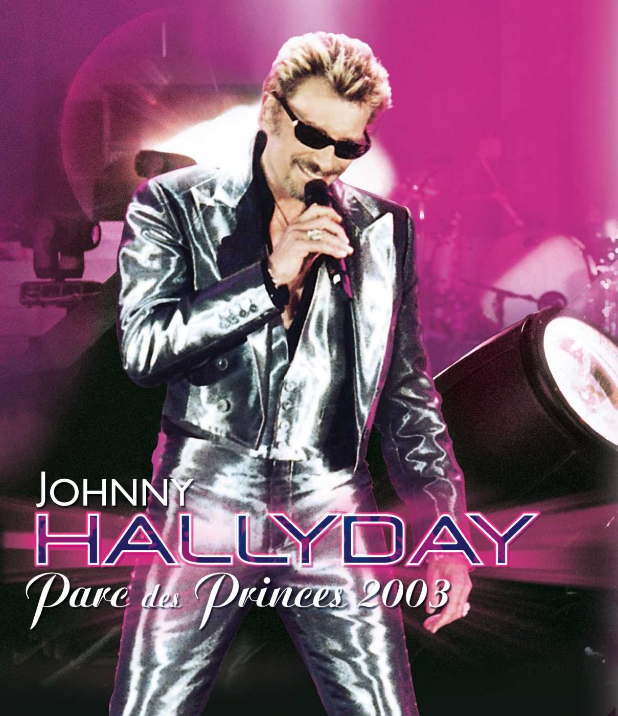 Hallyday, Johnny - Parc des Princes 2003 0602498104293
