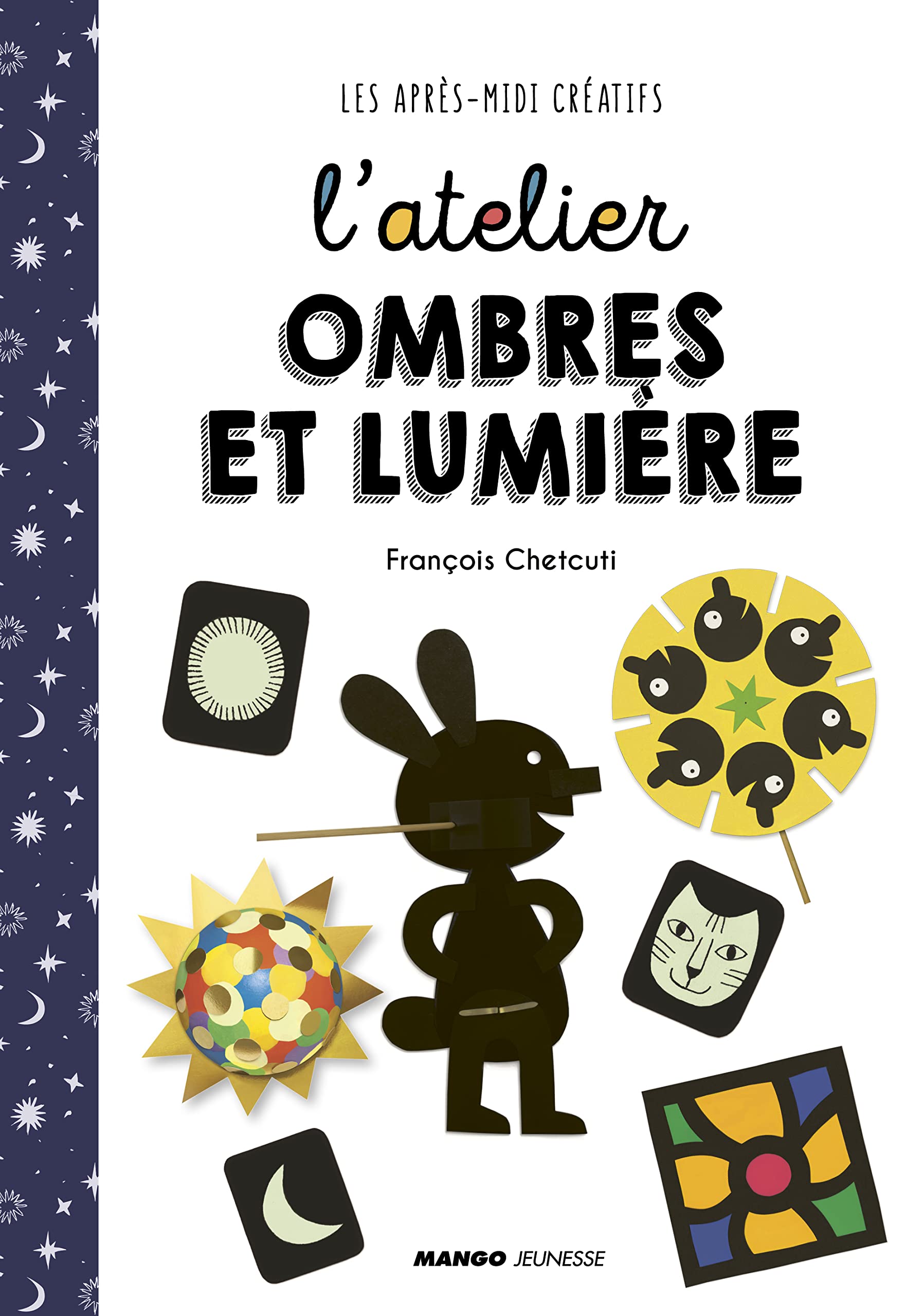L'atelier ombres et lumière 9782317025587