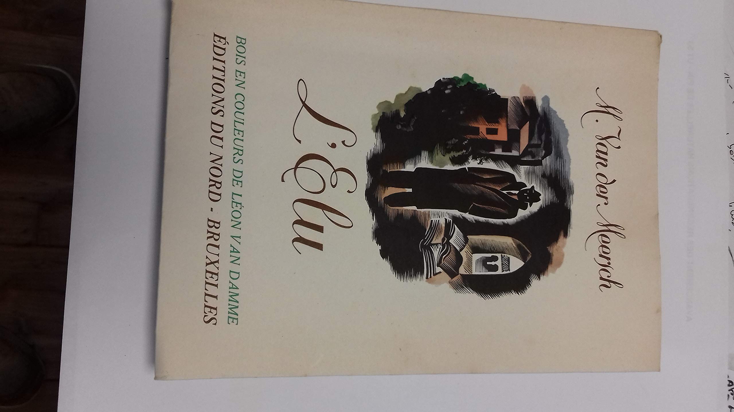L'élu : Bois en couleurs de Léon Van Damme