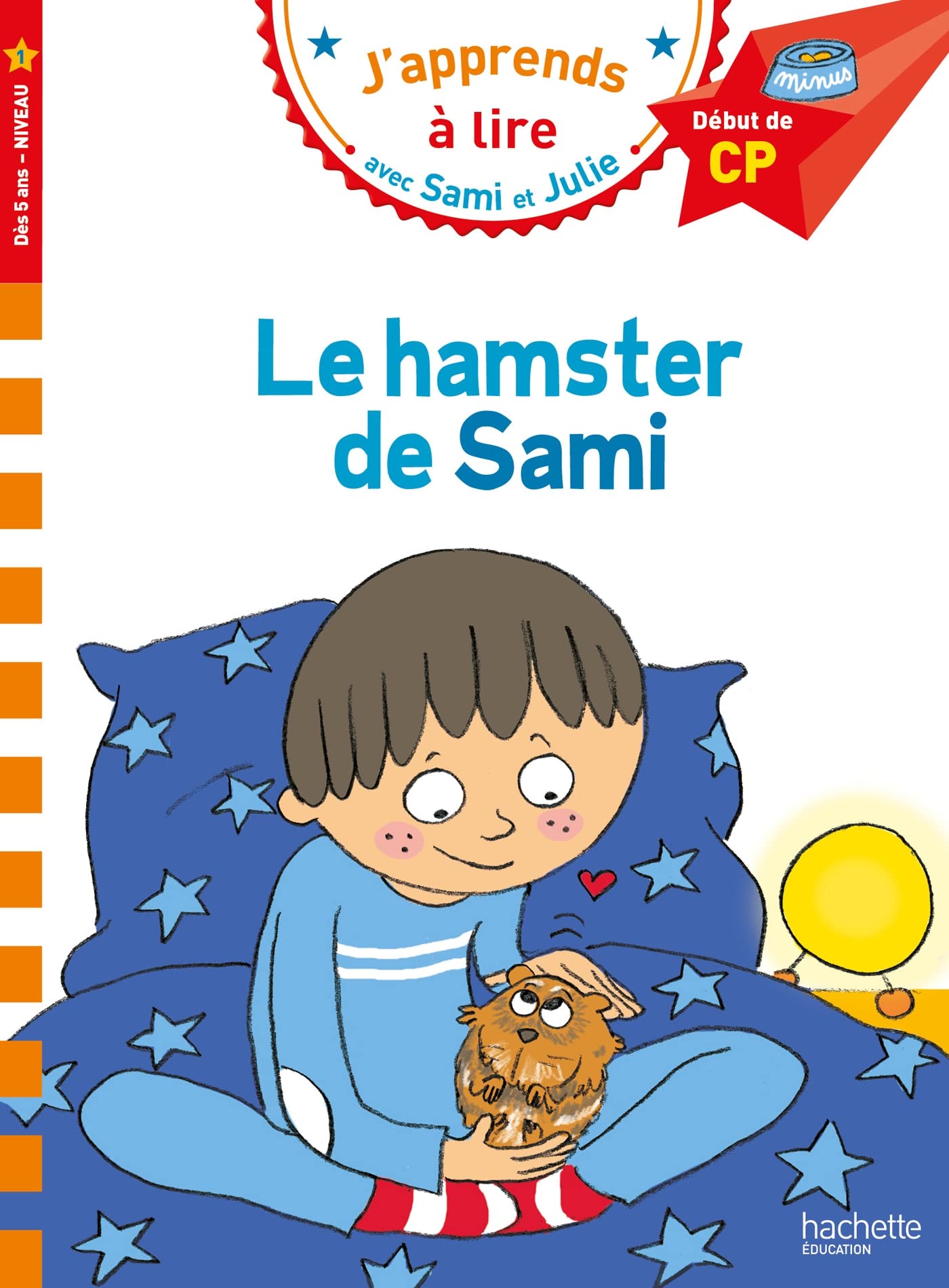 Sami et Julie CP Niveau 1 Le hamster de Sami 9782017158264