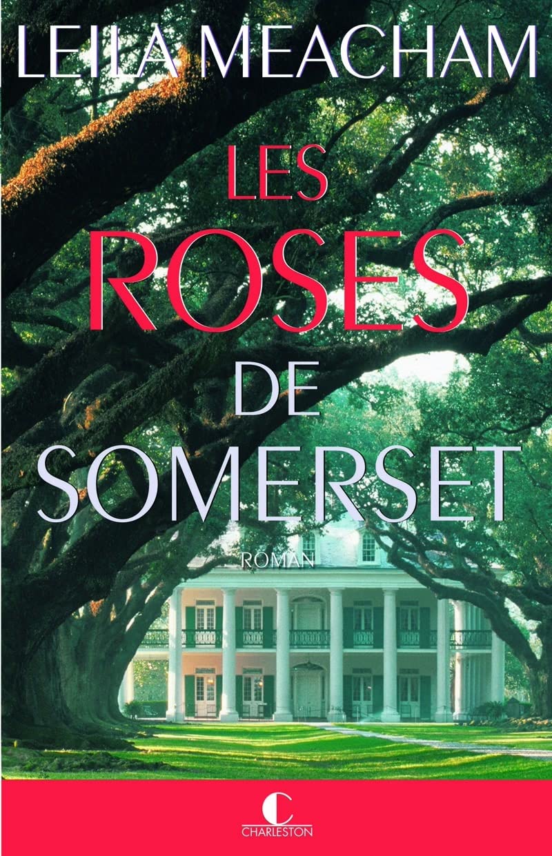 Les roses de Somerset 9782368120002