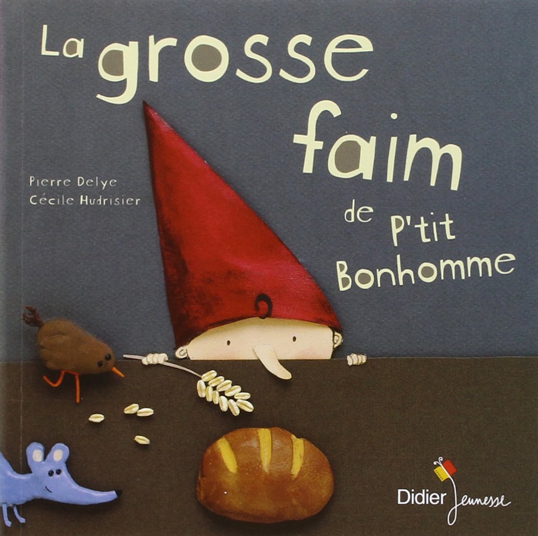 La grosse faim de P'tit Bonhomme - poche 9782278065684