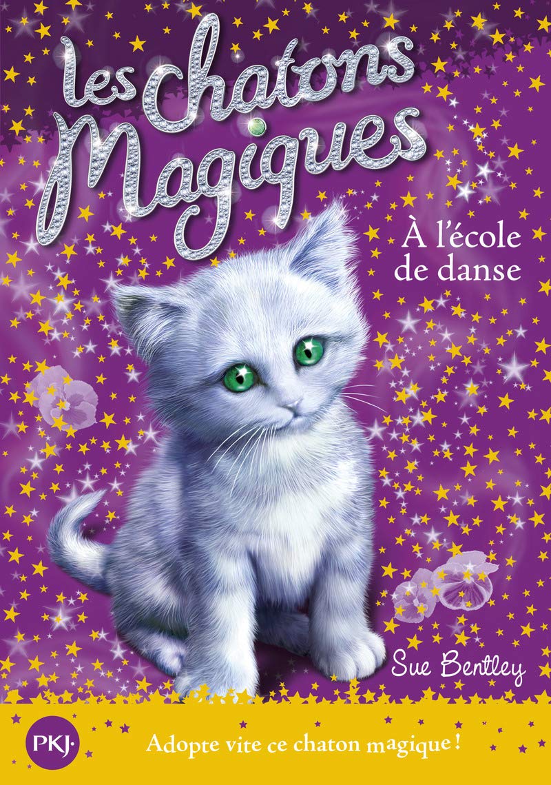 Les chatons magiques - tome 07 : À l'école de danse (07) 9782266185127