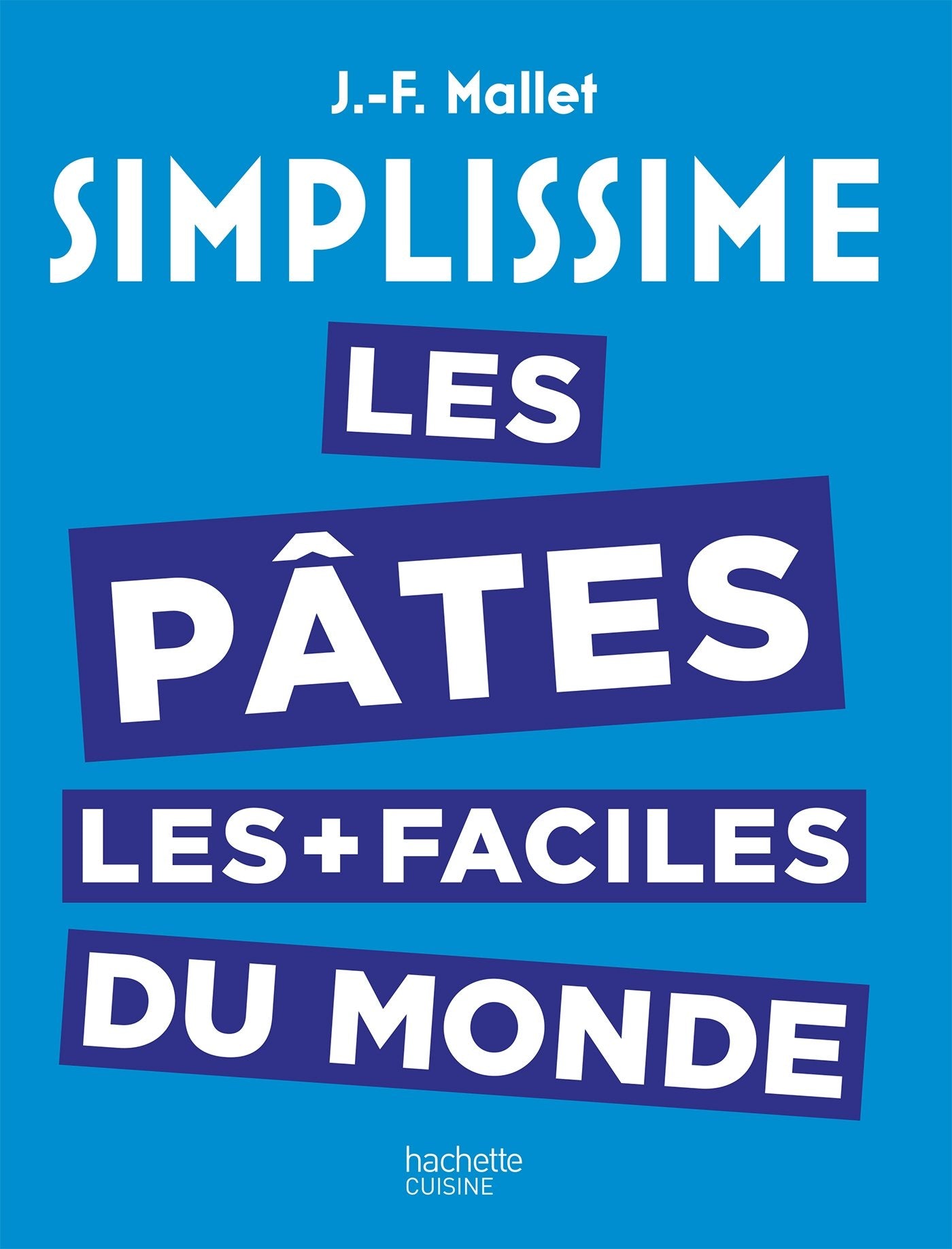 Simplissime les Pâtes les plus faciles du monde 9782019497835