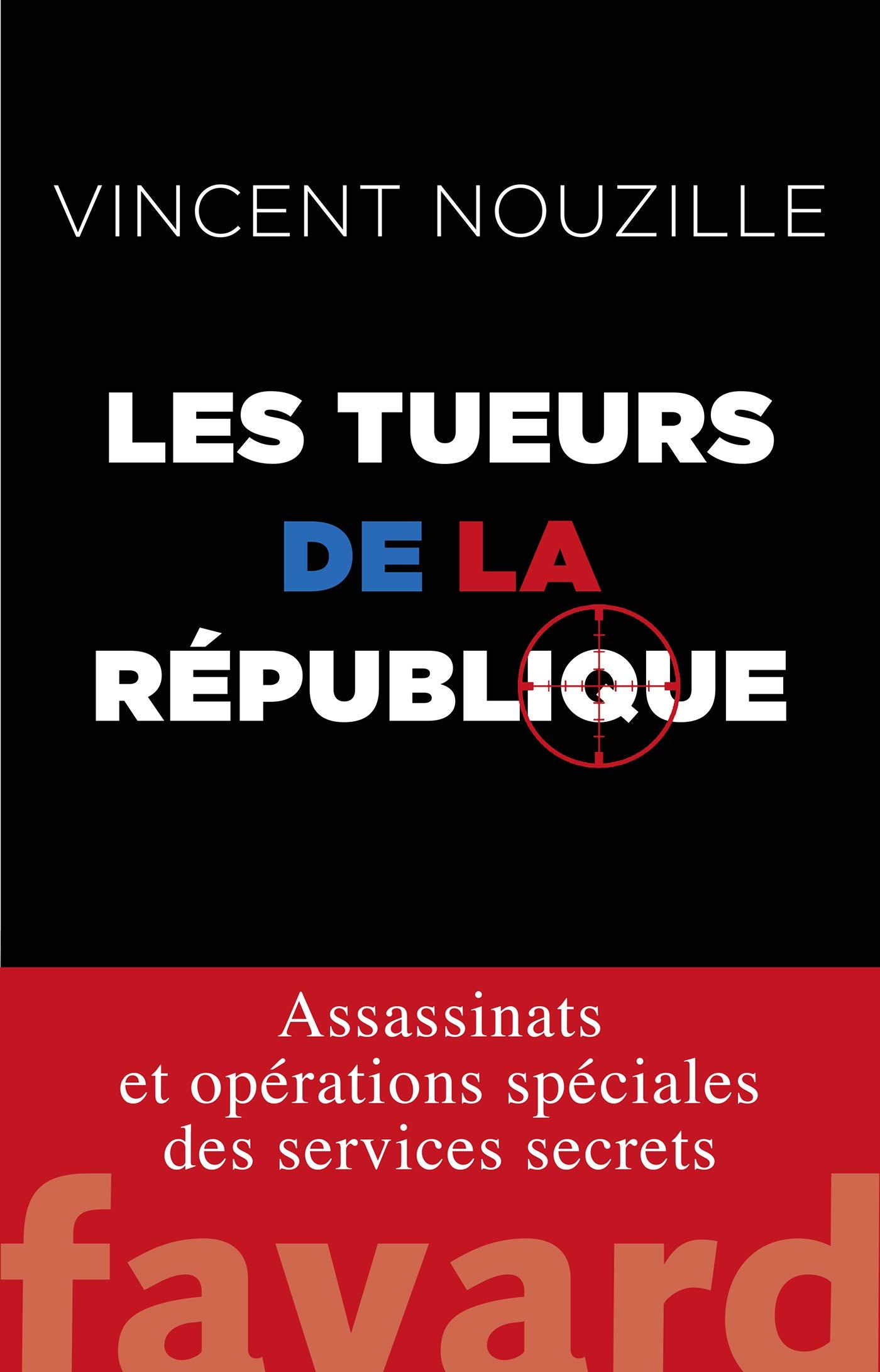 Les tueurs de la République 9782213671765