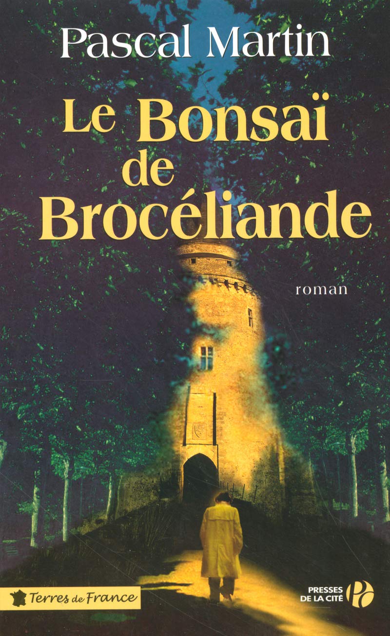 Le Bonsaï de Brocéliande 9782258067868