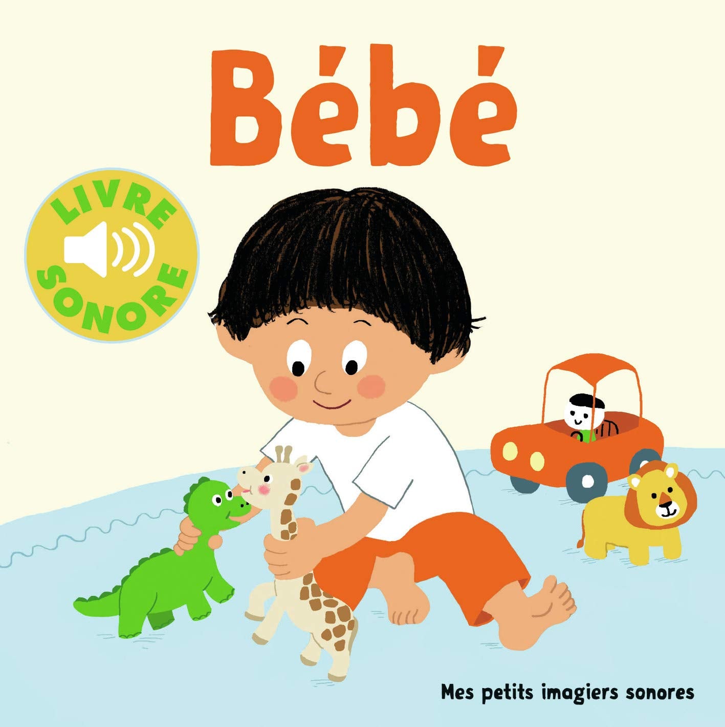 Bébé - Mes petits imagiers sonores - Dès 1 an 9782075133296