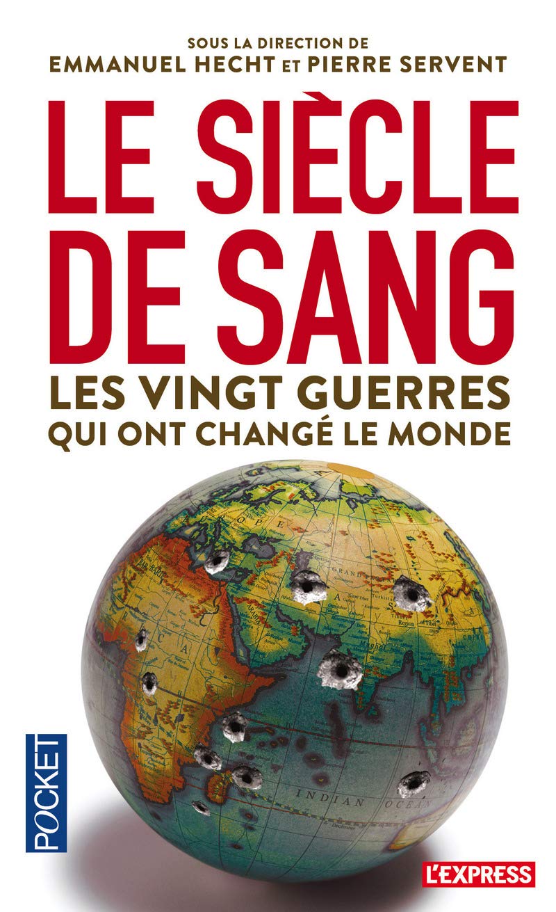 Le Siècle de sang : 1914-2014 9782266254687