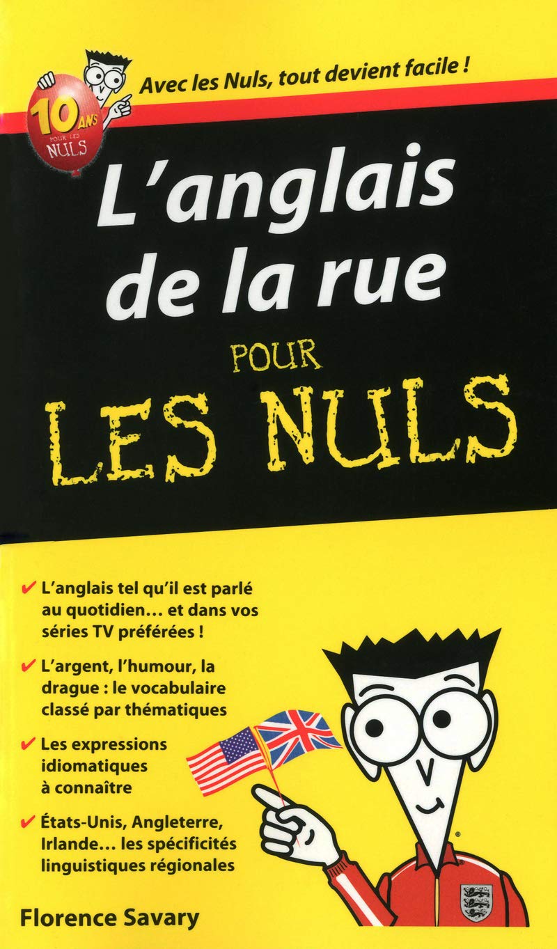 L'Anglais de la rue Guide de conversation Pour les Nuls 9782754024143