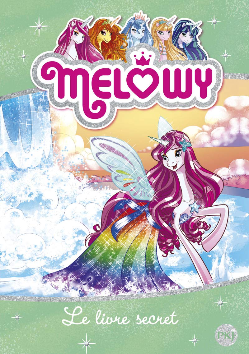 Melowy - tome 06 : Le livre secret 9782266273916