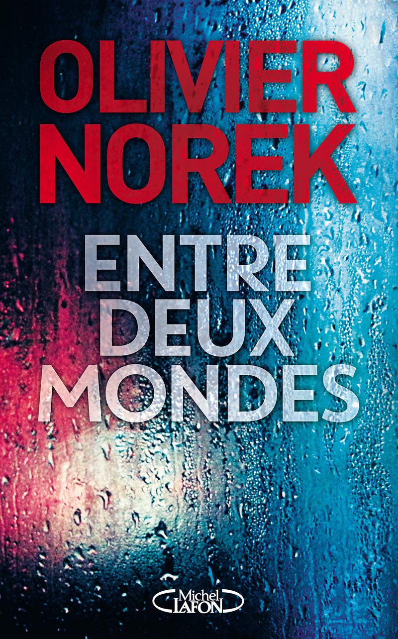 Entre deux mondes 9782749932262