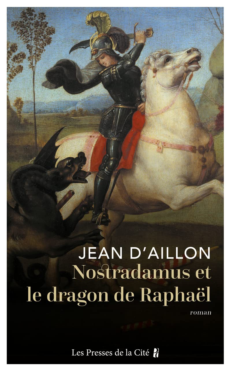 Nostradamus et le dragon de Raphaël 9782258196339