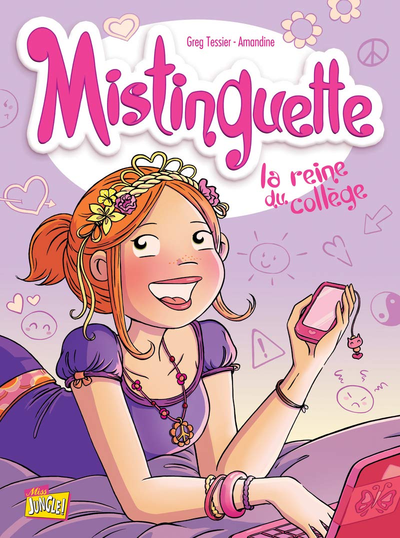 Mistinguette - tome 3 La reine du collège (3) 9782822201292
