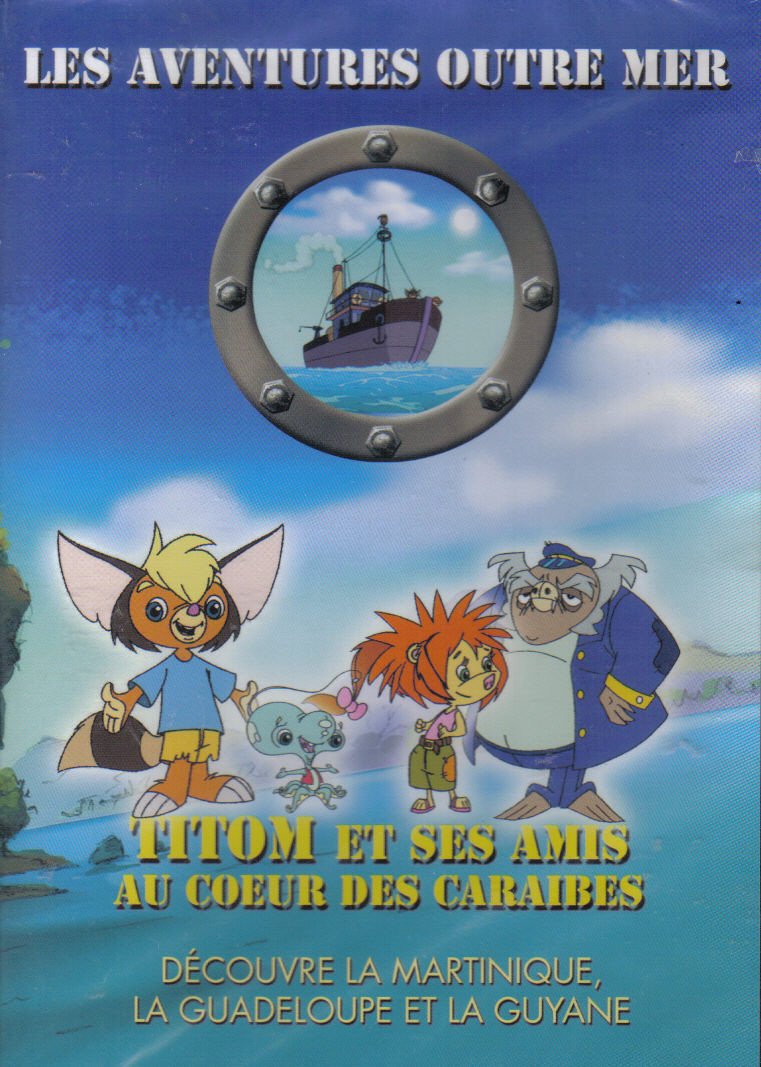 TITOM ET SES AMIS au coeur des caraïbes 3760113361494