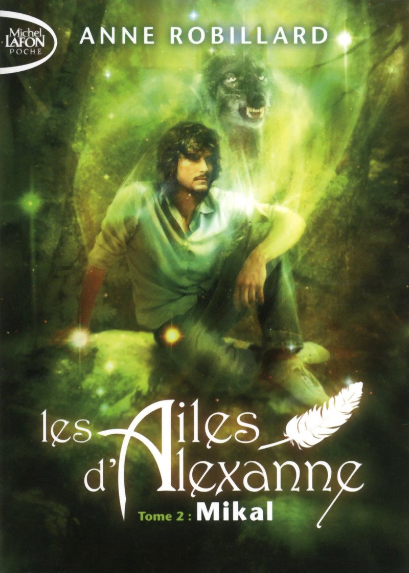 Les Ailes d'Alexanne - tome 2 Mikal - Tome 2 (2) 9791022400664