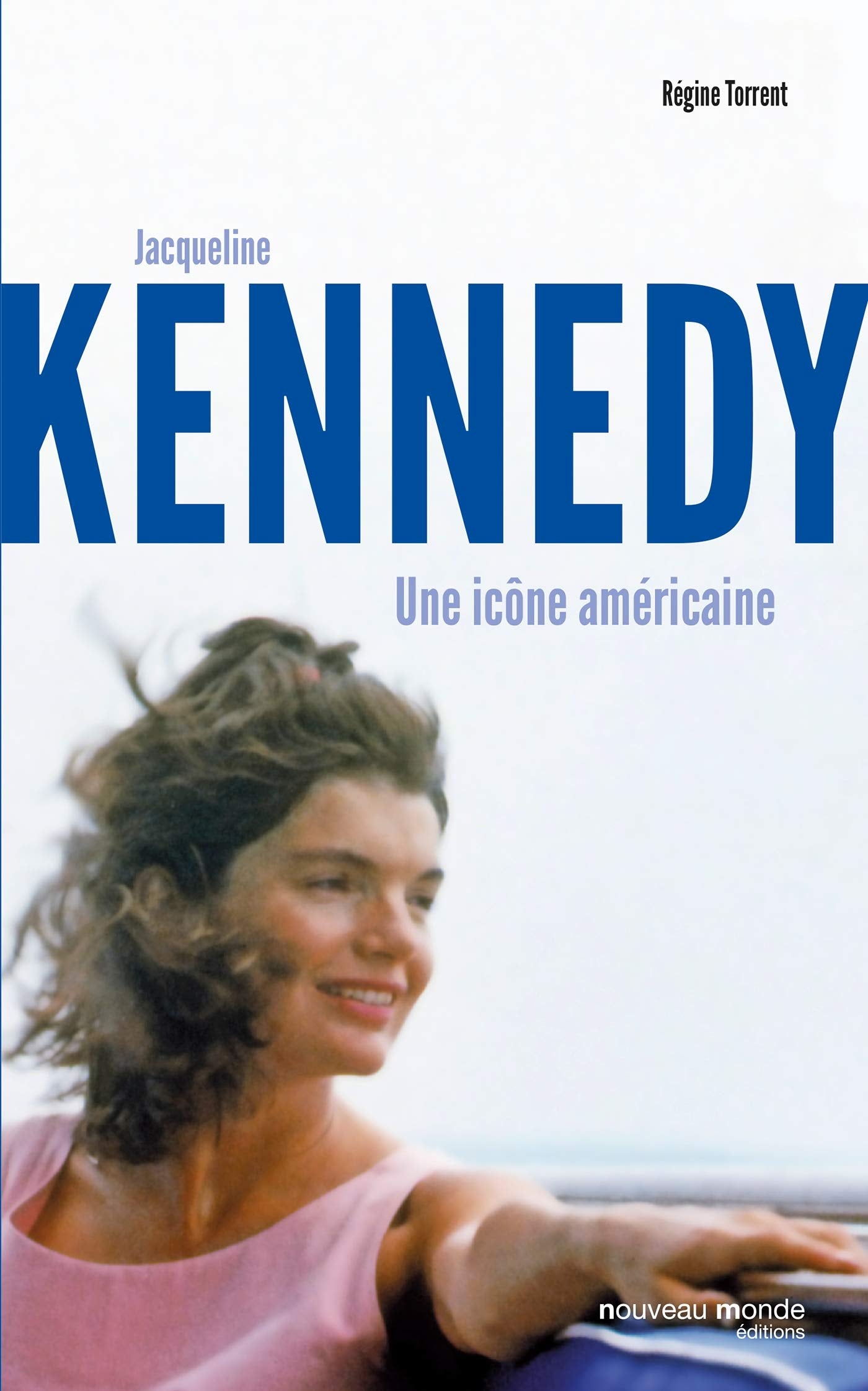 Jacqueline Kennedy: Une icône américaine 9782369423690