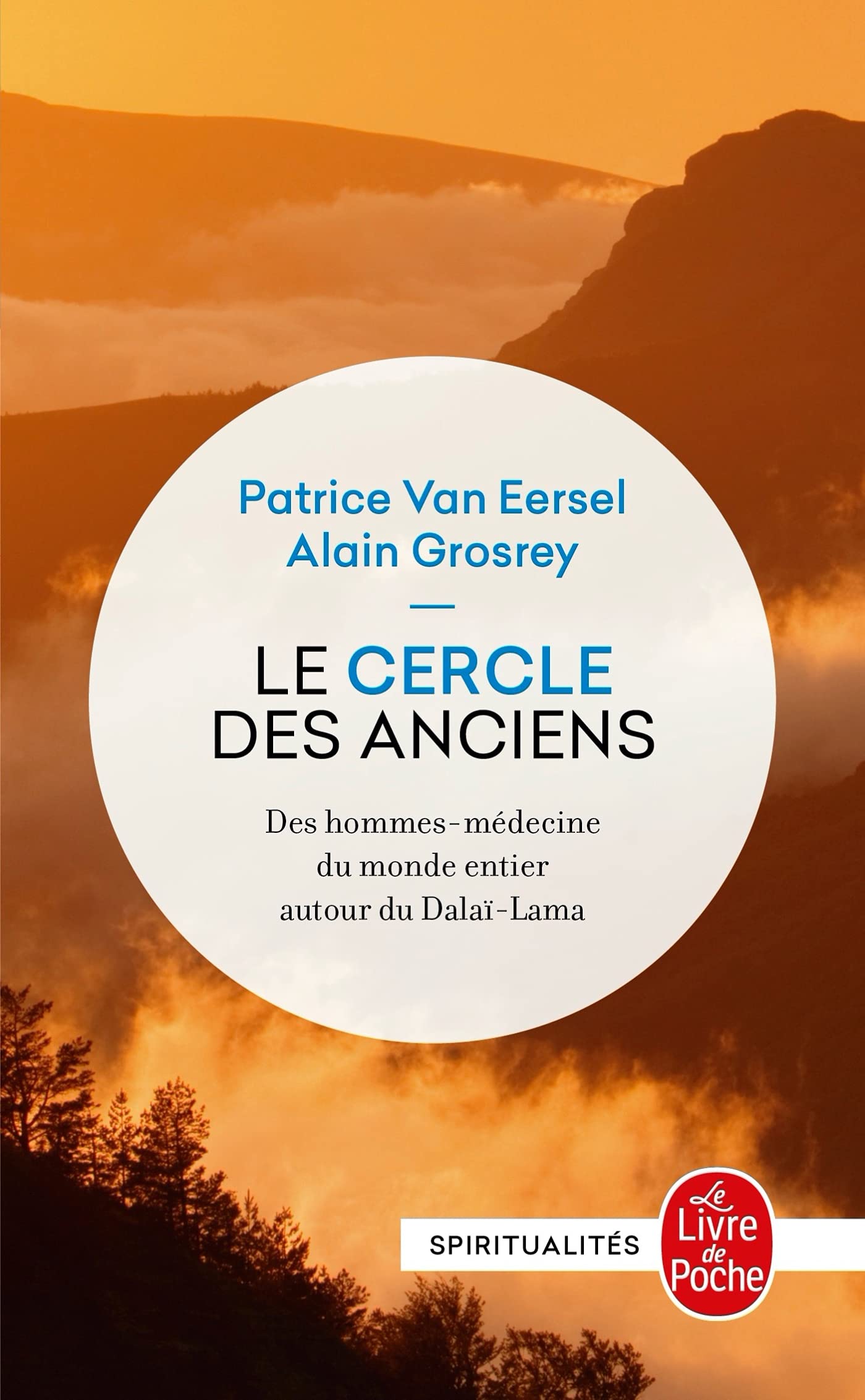 Le Cercle des Anciens : Des hommes-médecine du monde entier autour du Dalaï-Lama 9782253147879