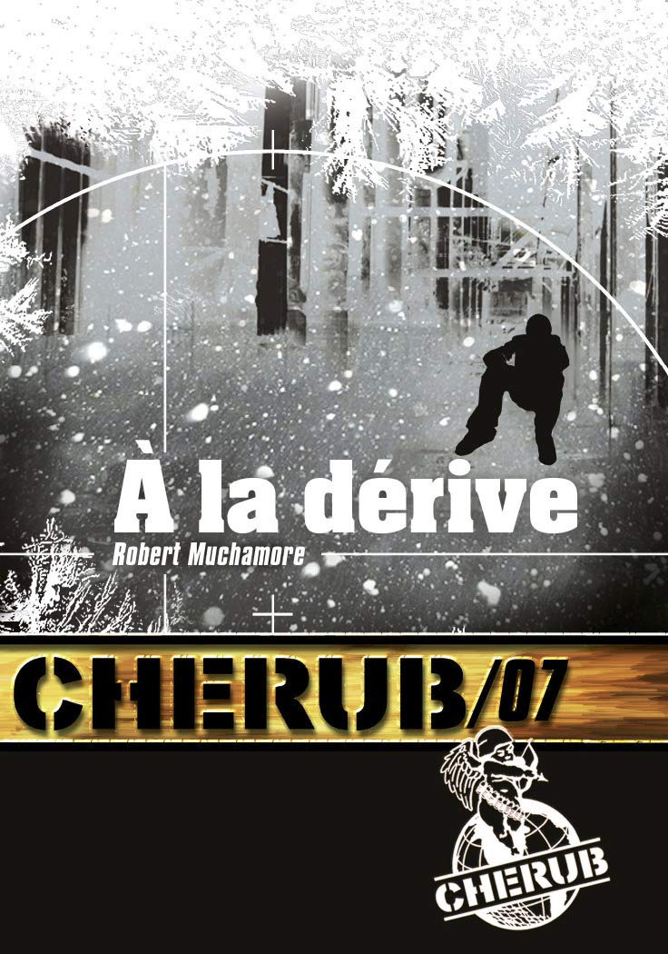 Cherub Mission 7: À la dérive 9782203030008