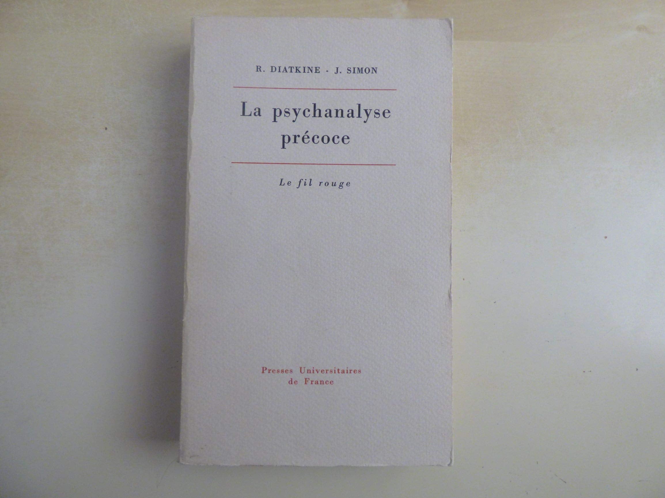 La Psychanalyse précoce 9782130327929