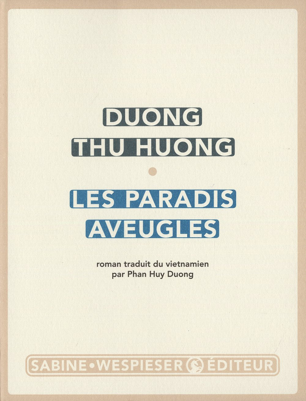 Les paradis aveugles 9782848051147