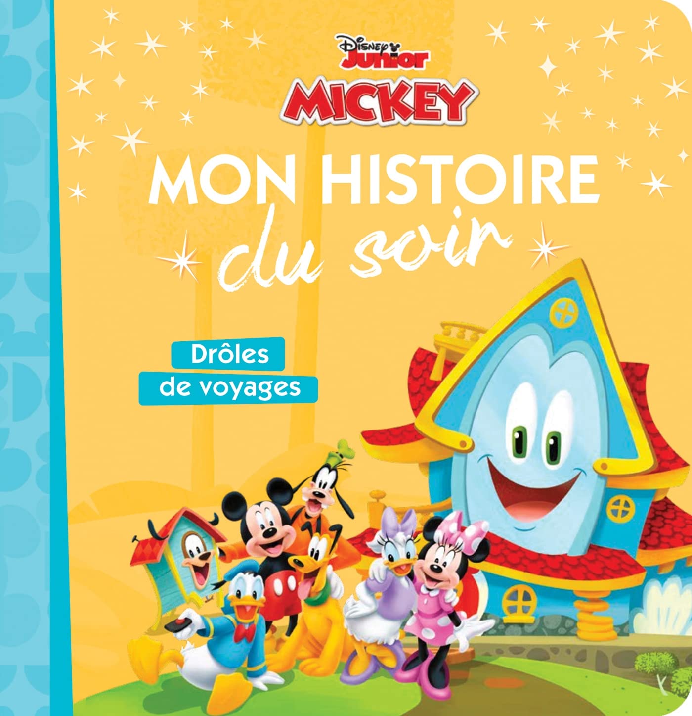 DISNEY JUNIOR - Mon histoire du soir - Drôles de voyages ! 9782017091493
