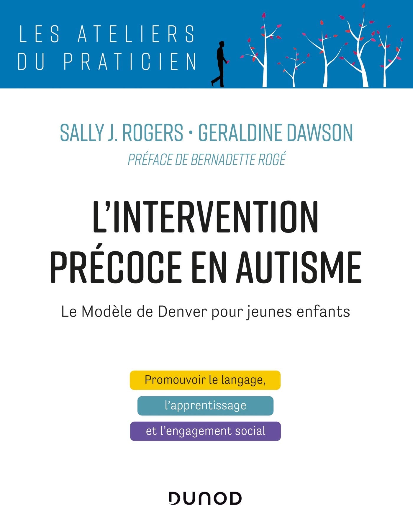 L'intervention précoce en autisme - Le modèle de Denver pour jeunes enfants: le modèle de Denver pour jeunes enfants 9782100808151