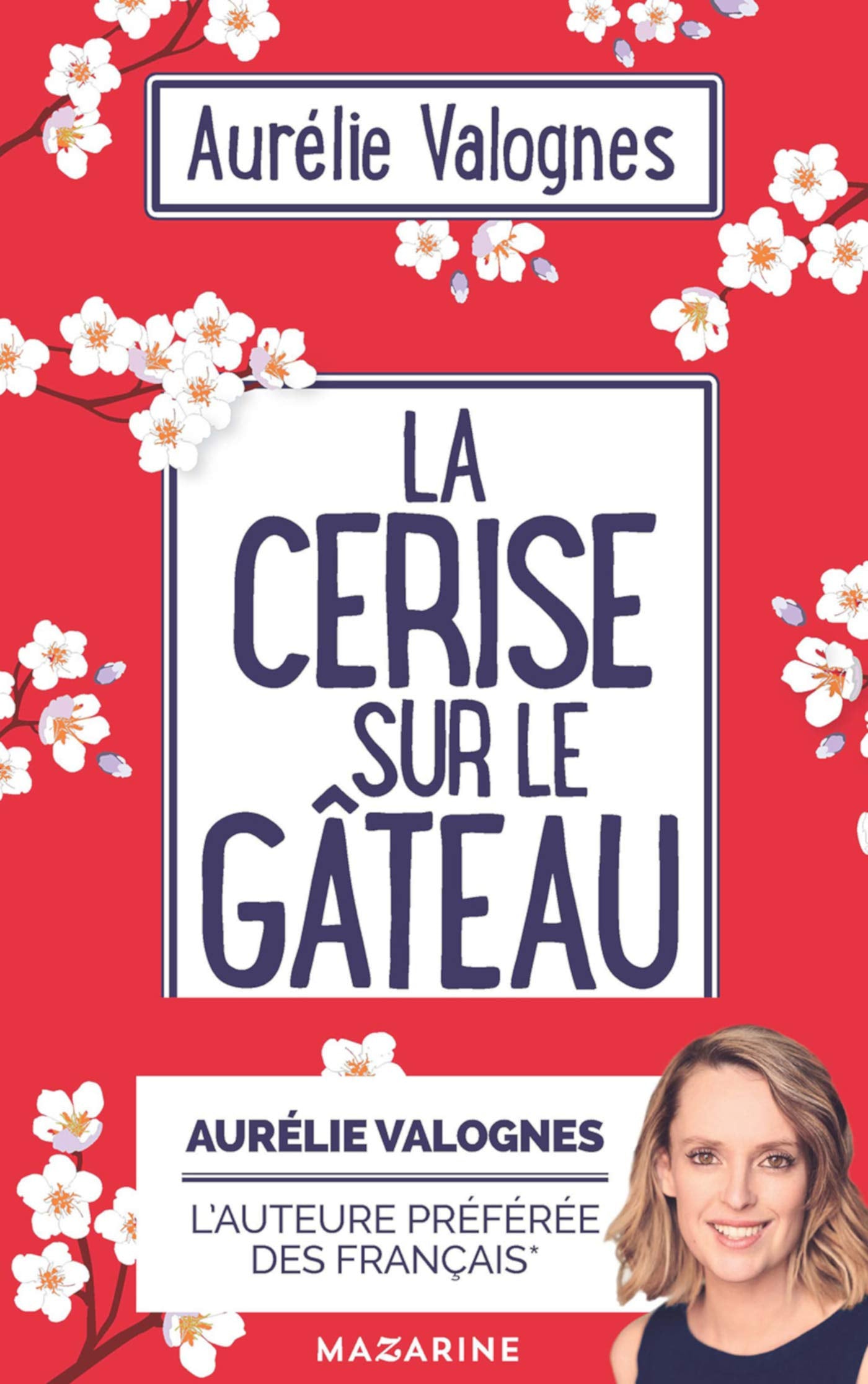 La Cerise sur le gâteau 9782863744819