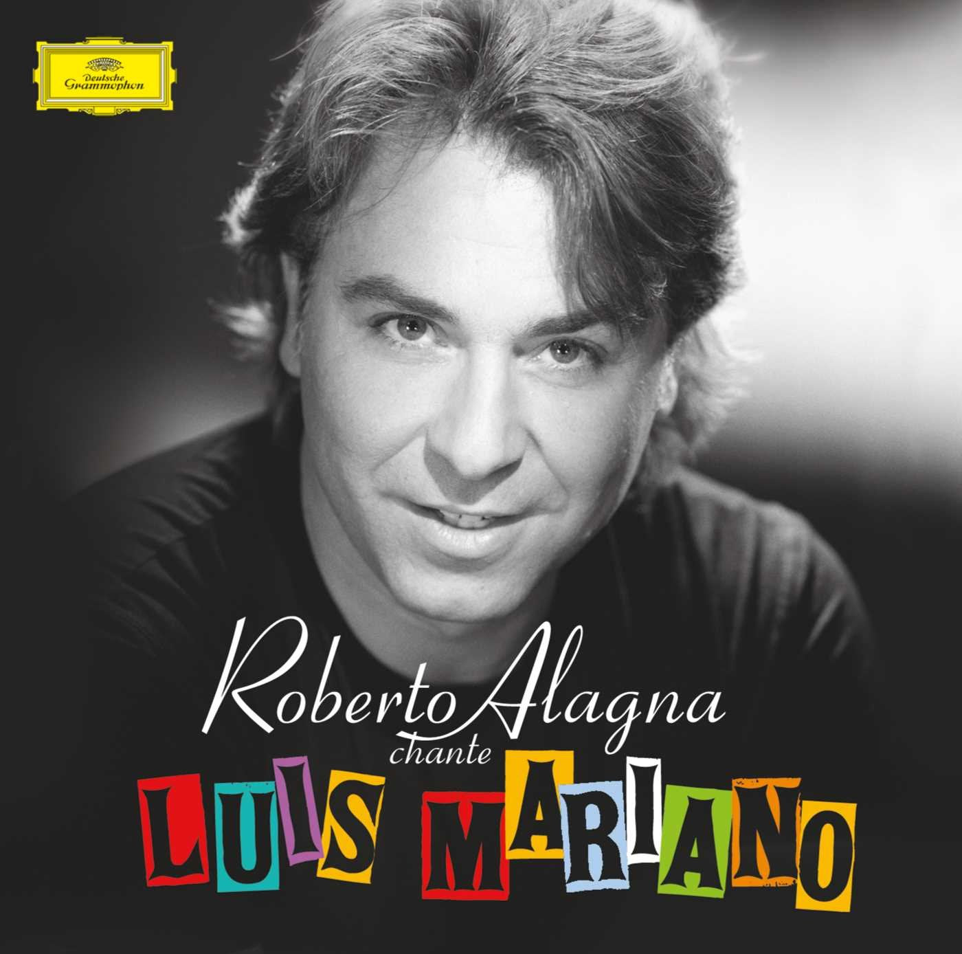 Roberto Alagna chante Luis Mariano 0028948004553