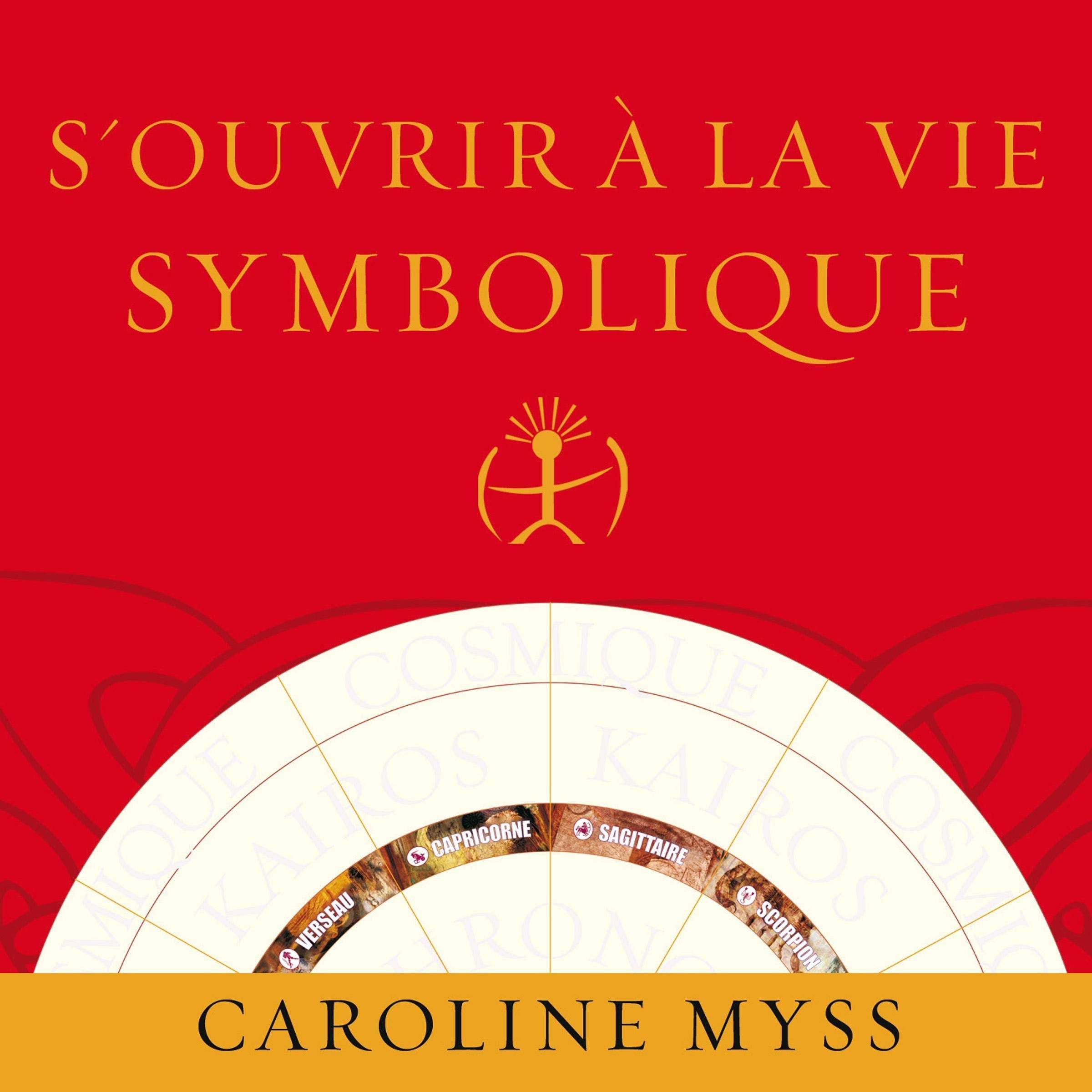 S'ouvrir à la vie symbolique - Livre audio 2 CD 9782895659822