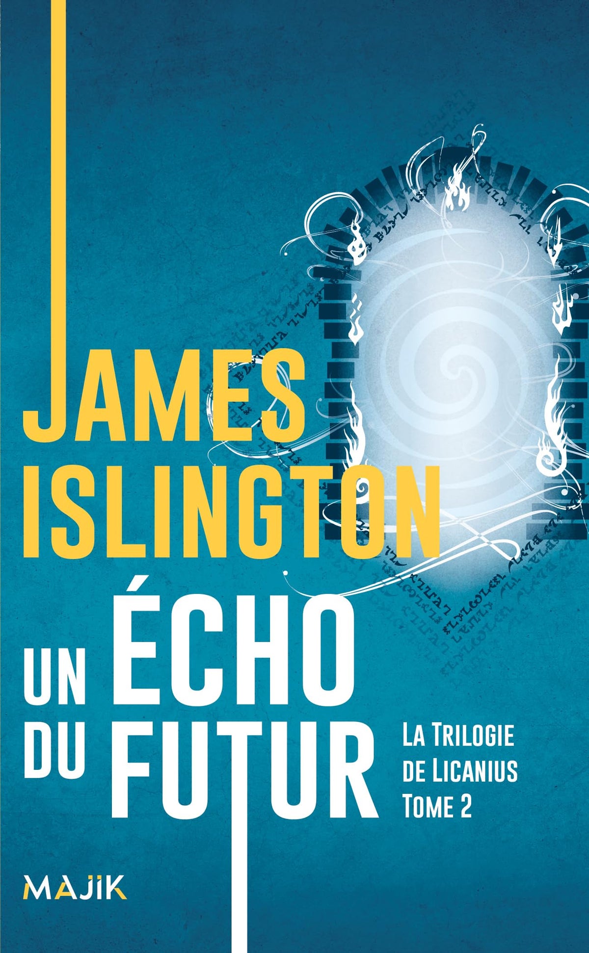 Un écho du futur: Trilogie de Licanius Tome 2 9782487635005