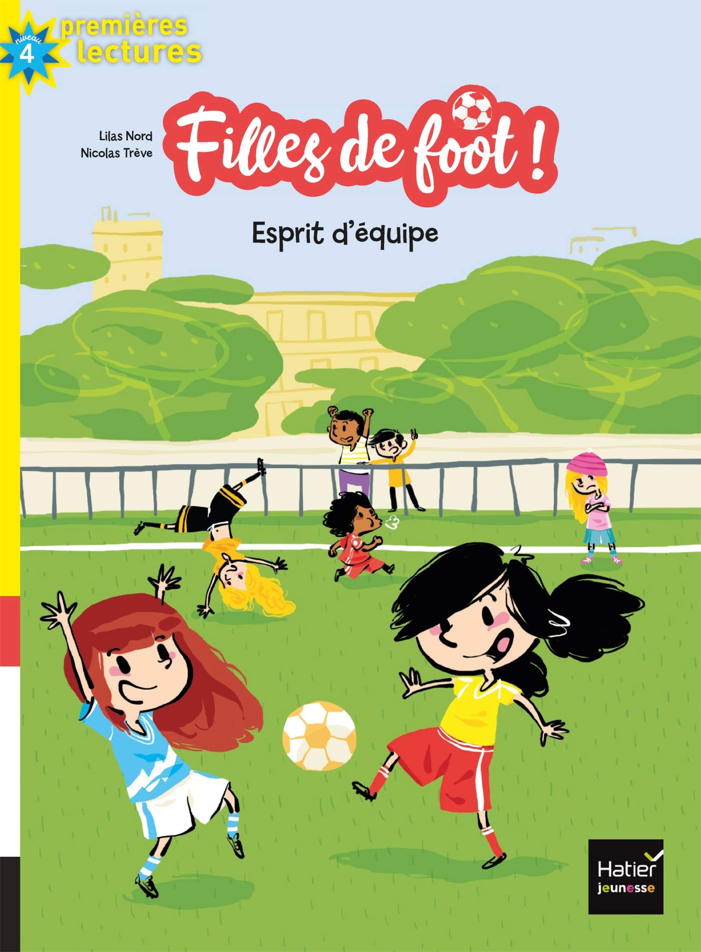 Filles de foot - Esprit d'équipe CE1/CE2 dès 7 ans 9782401057562