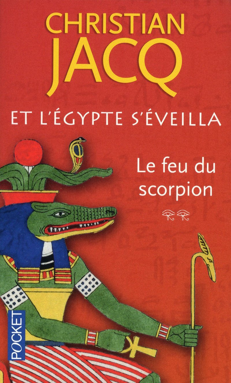 Et l'Egypte s'éveilla: Le feu du scorpion (2) 9782266217170