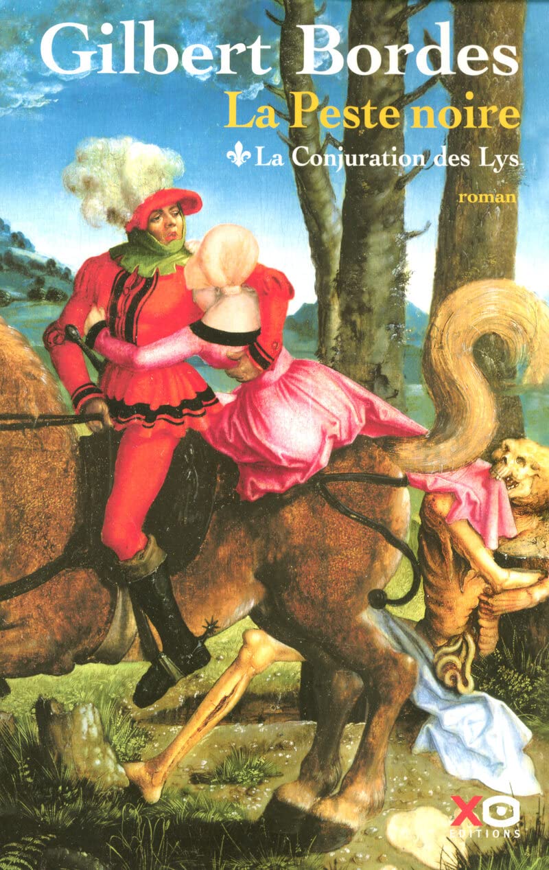 La peste noire - tome 1 La conjuration des Lys (01) 9782845632882