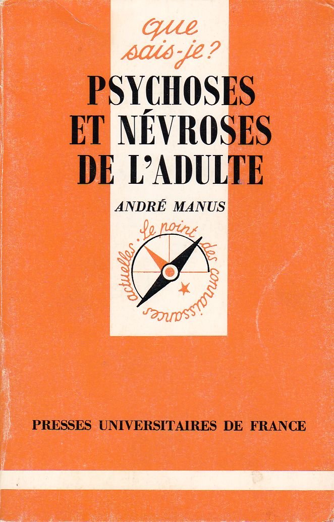 Psychoses et névroses de l'adulte 9782130429425