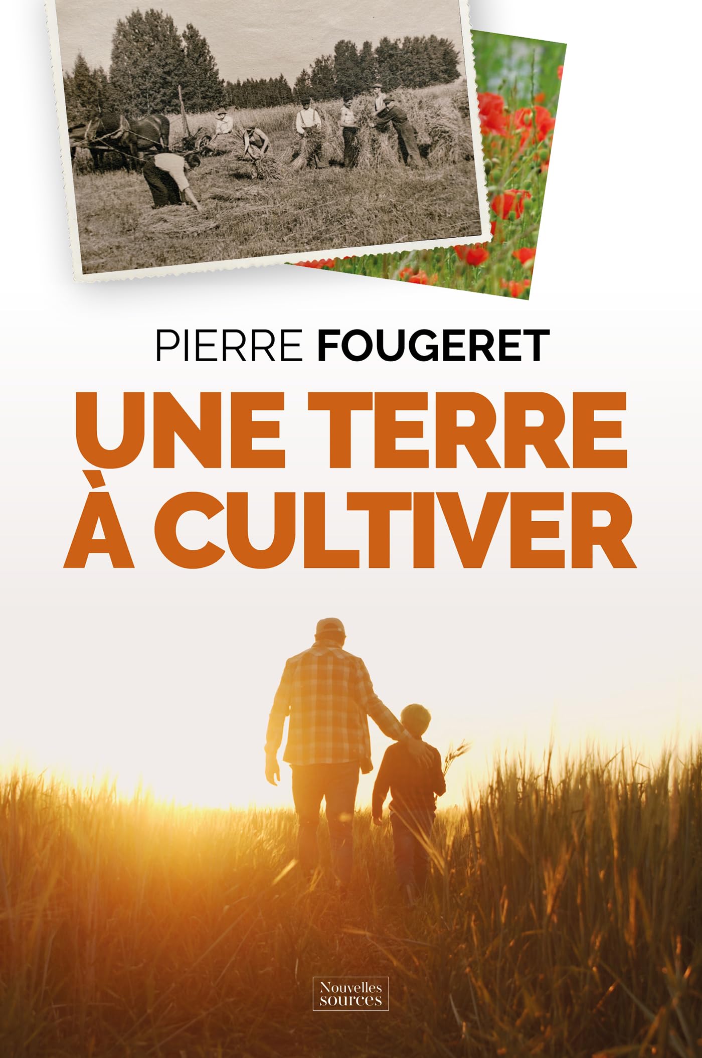 Une terre à cultiver: La promesse d'une agriculture nouvelle 9782490839308