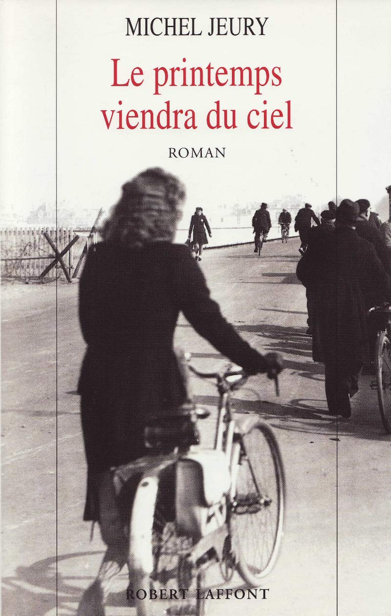 Le printemps viendra du ciel 9782221077252