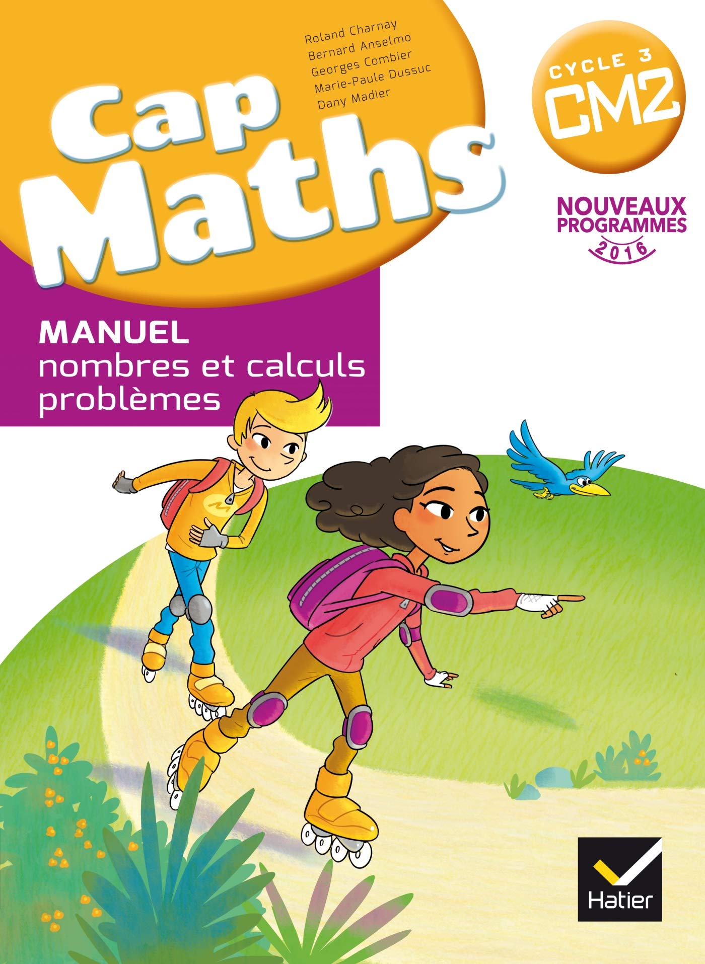 CAP Maths CM2 Éd. 2017 - Nombres et calculs - livre élève non vendu seul 9782401000155