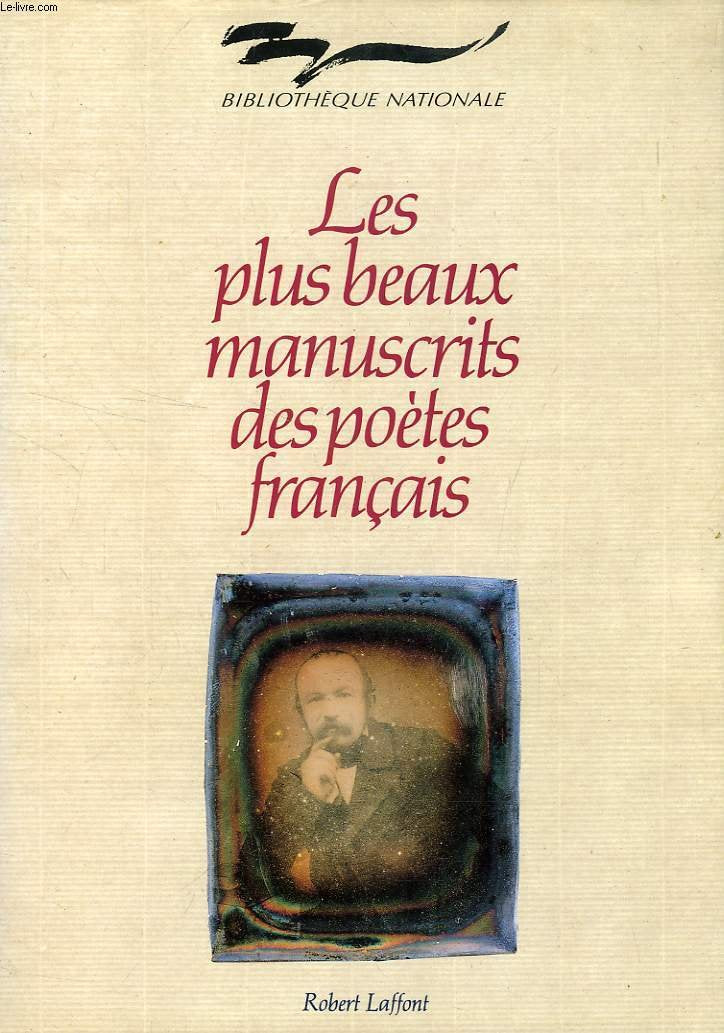 PLUS BEAUX MANUSCRITS POETES 9782221072271