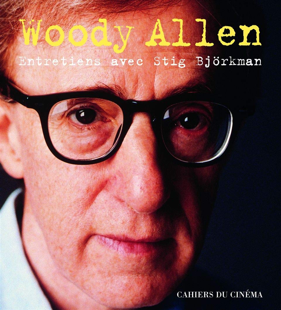 Woody Allen : Entretiens avec Stig Björkman 9782866423247