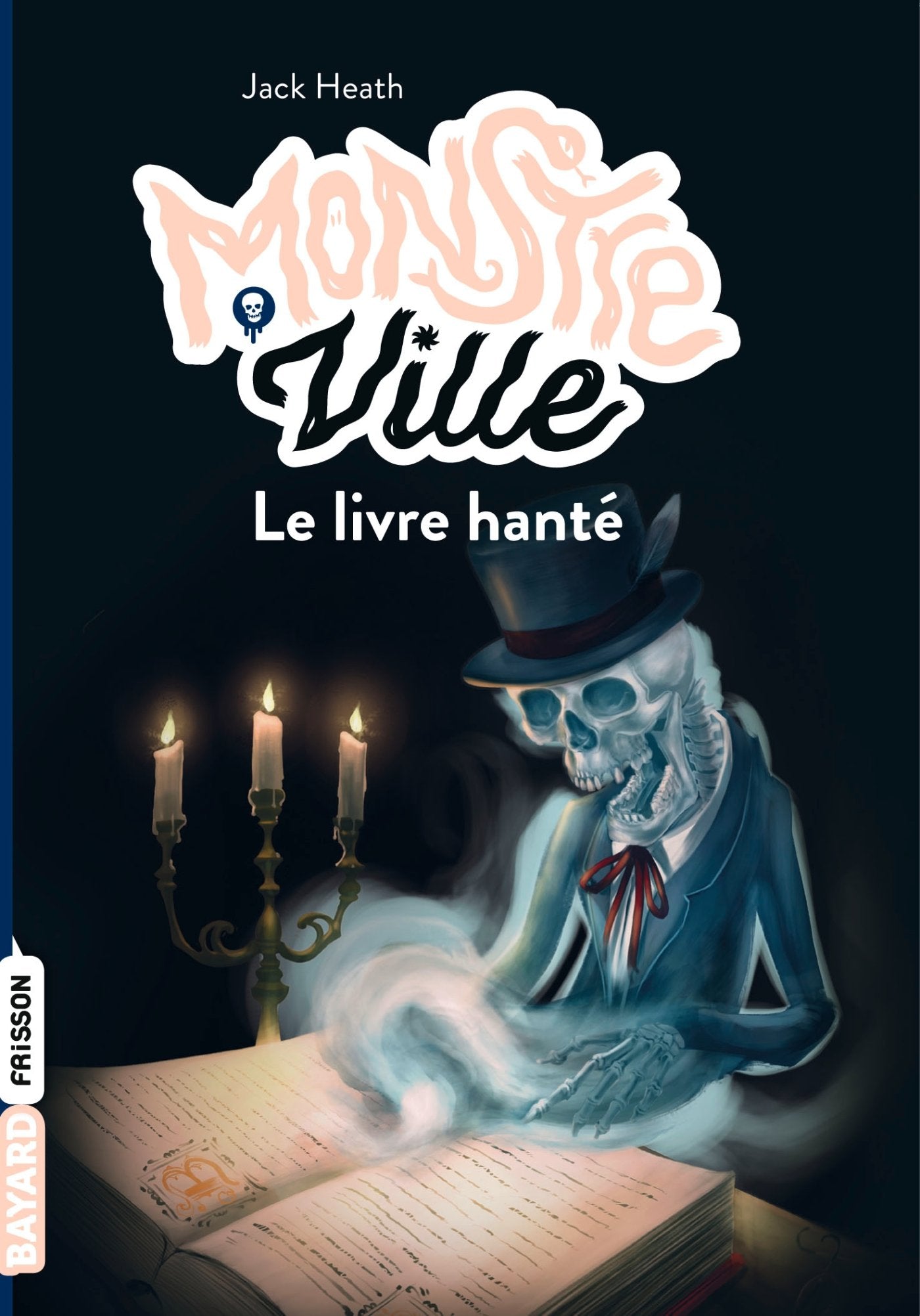 Monstreville, Tome 03: Le livre hanté 9782747063494