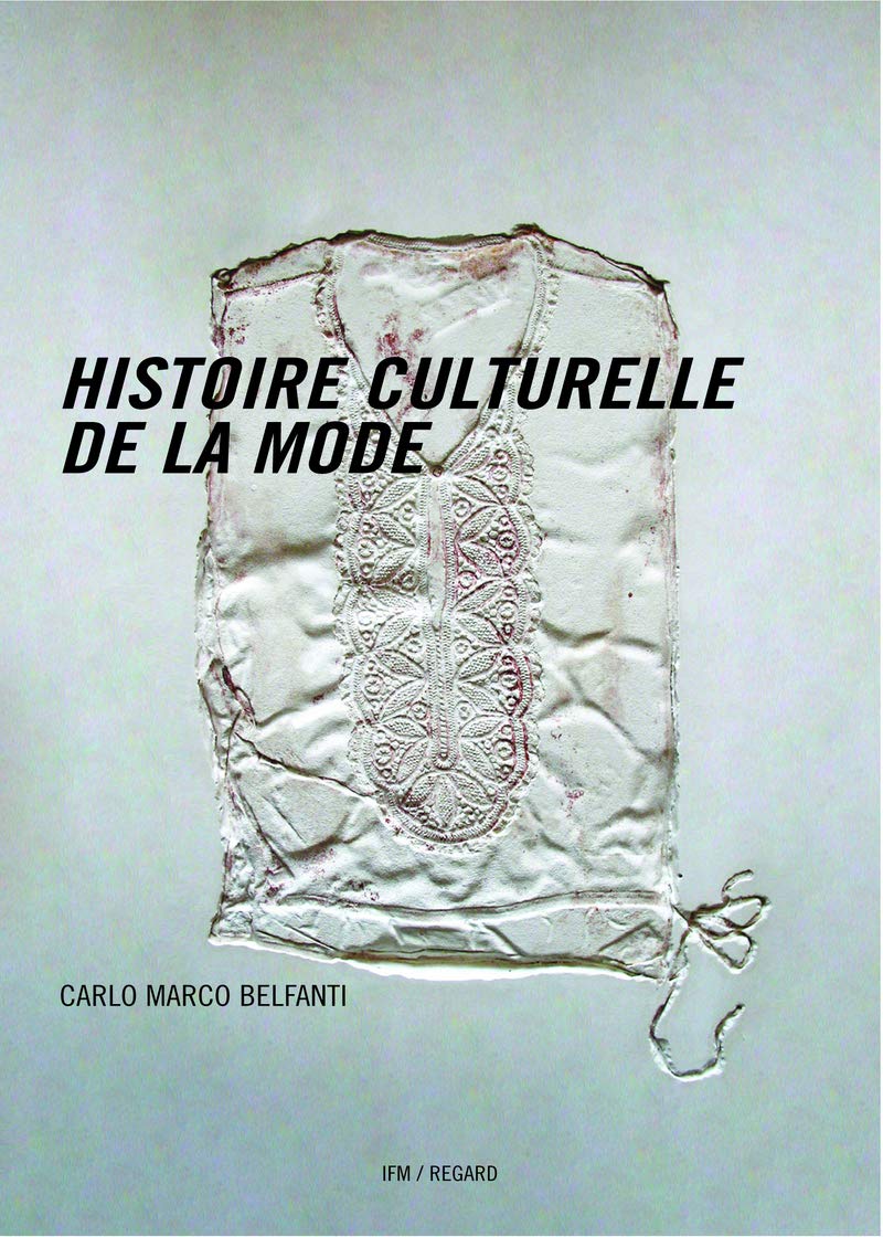 Histoire culturelle de la mode 9782914863308