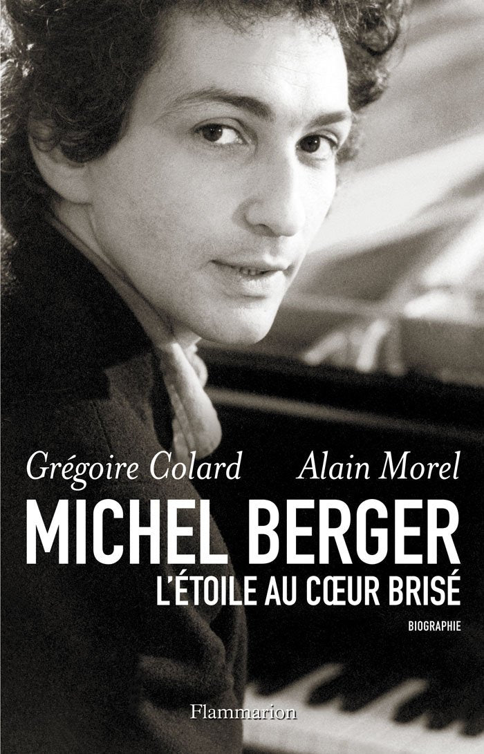 Michel Berger, l'étoile au coeur brisé 9782081218253
