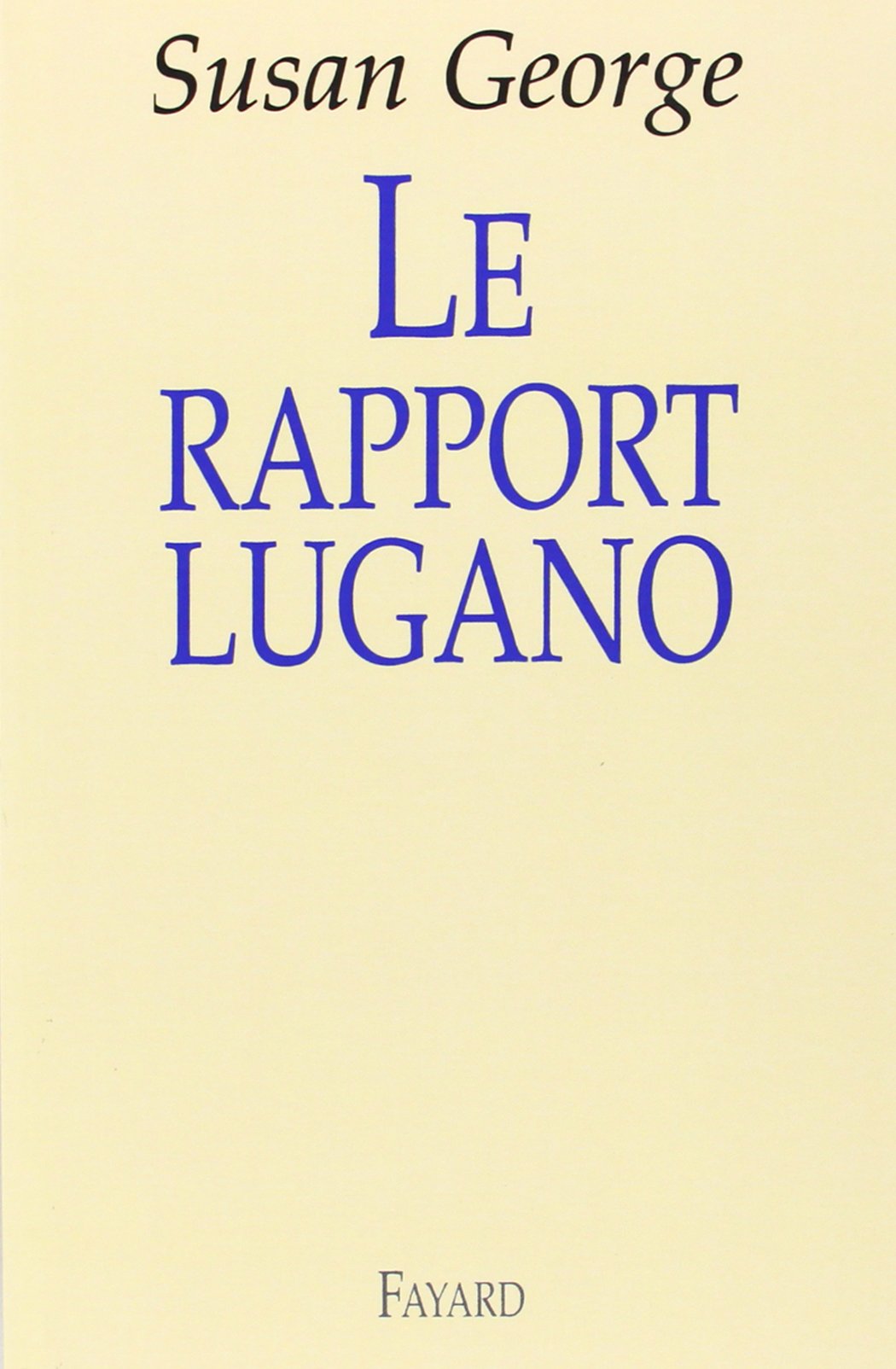 Le Rapport Lugano 9782213606514