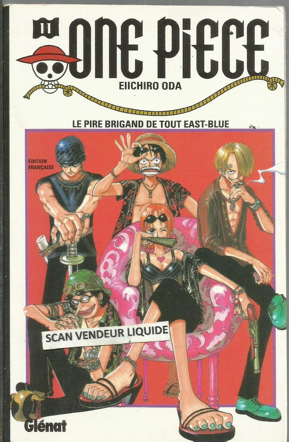 Le pire brigand de tout East-Blue 9782723436267