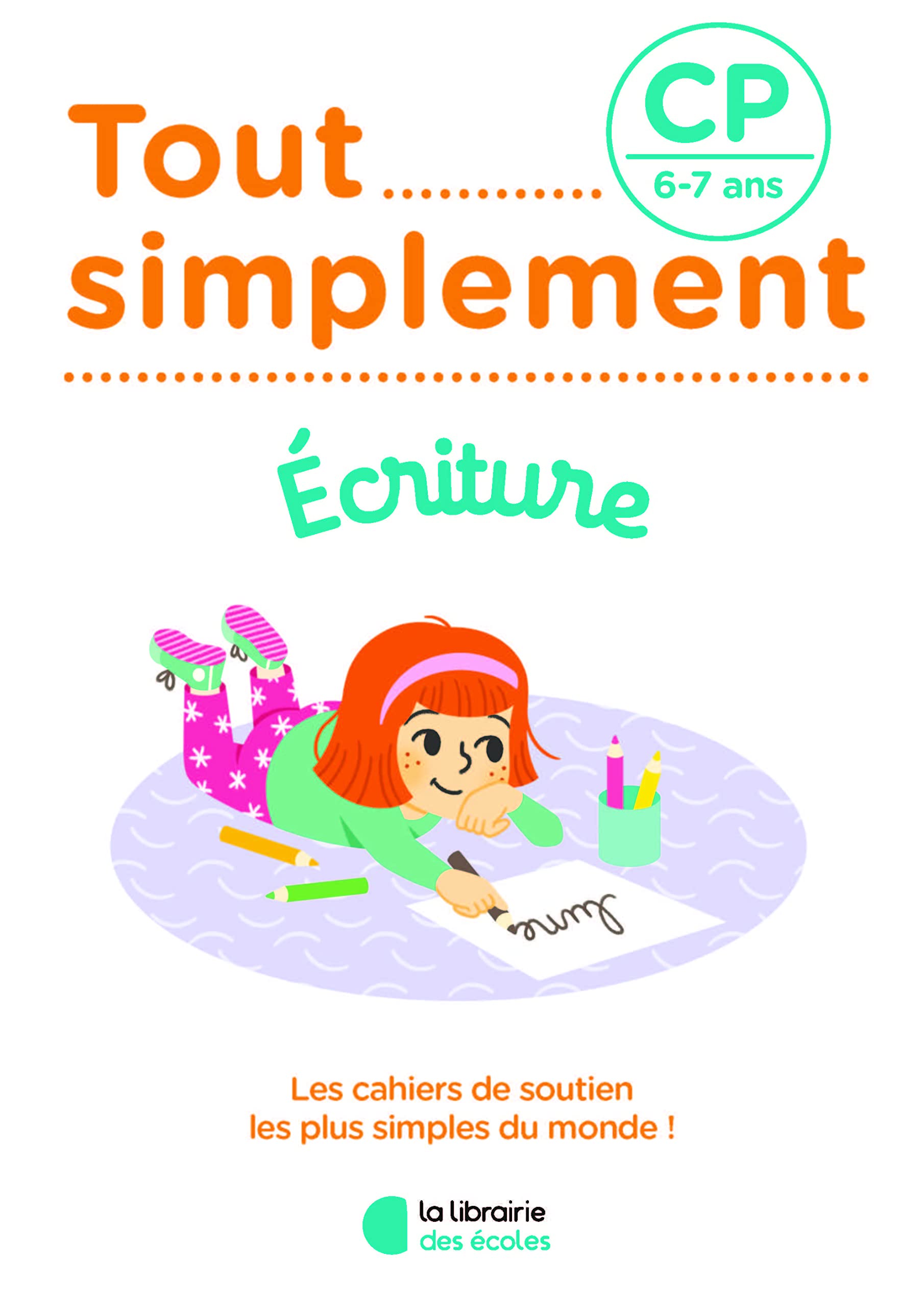 Tout simplement - Ecriture CP 9782369405511