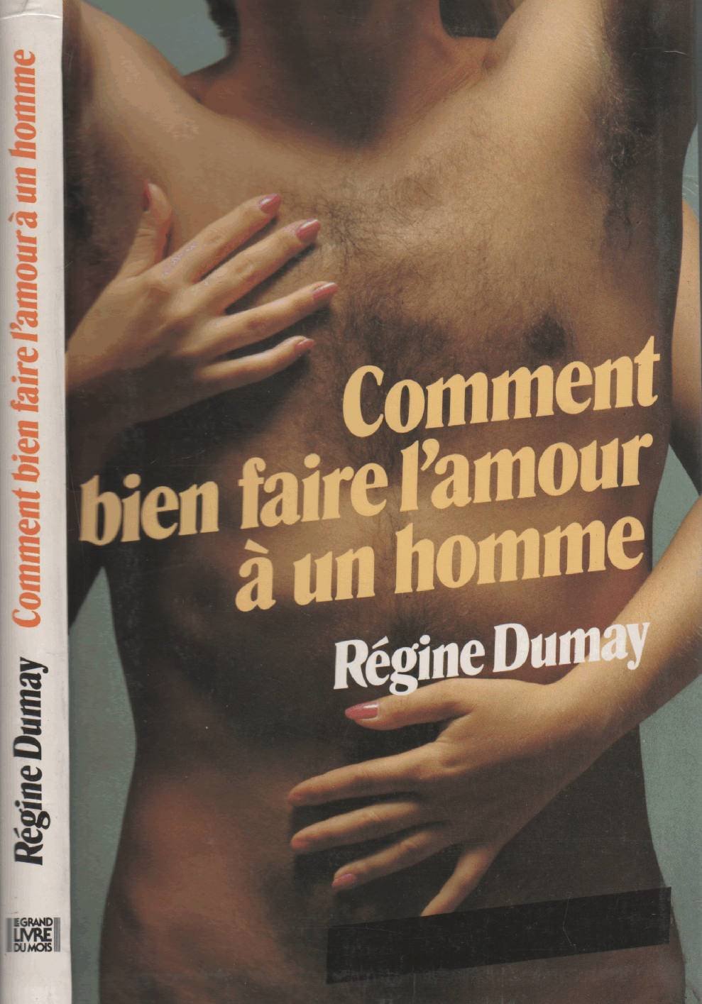 Comment Bien Faire L'Amour À Un Homme 9782286044244