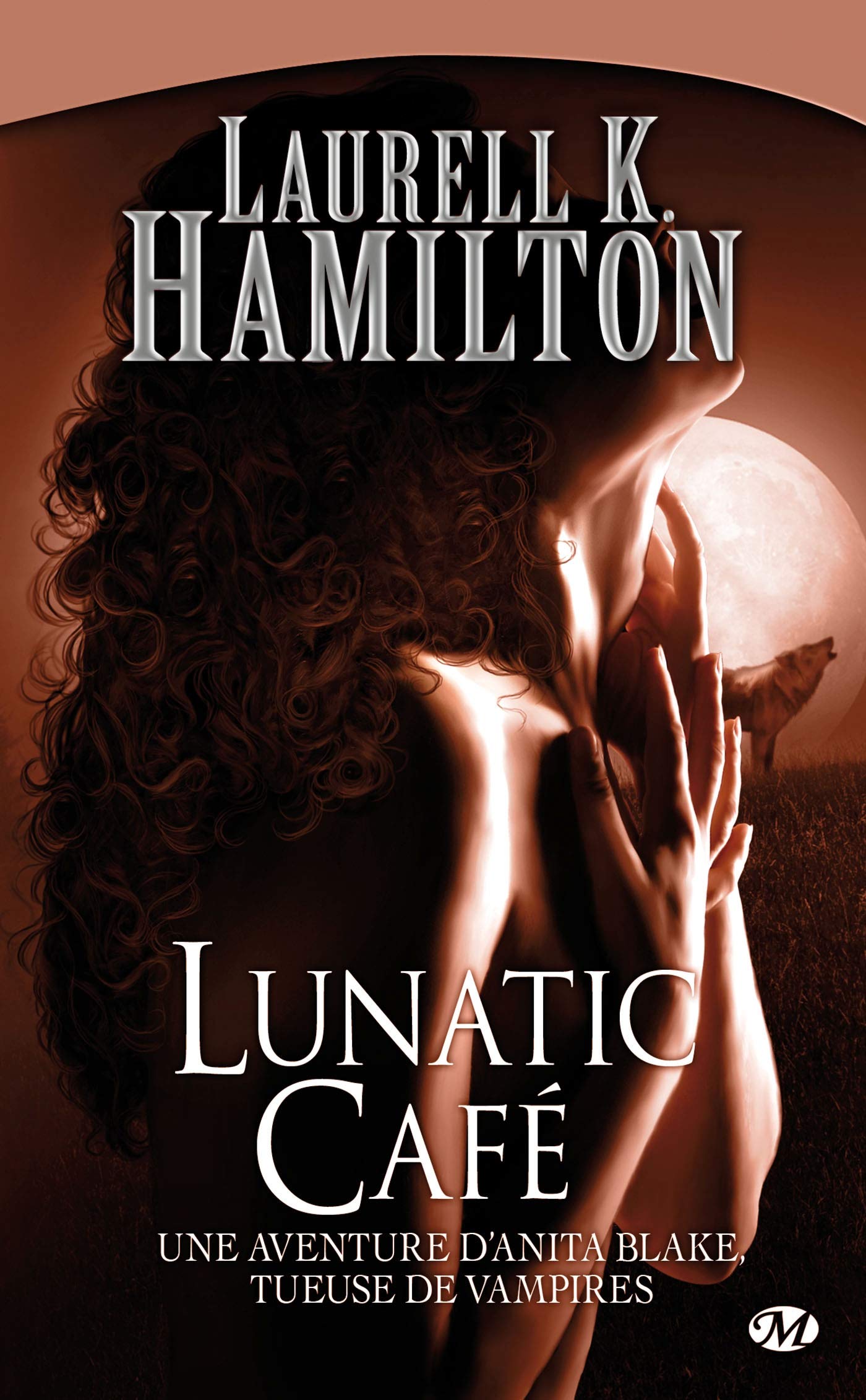 Anita Blake, Tome 4: Lunatic Café 9782811201081
