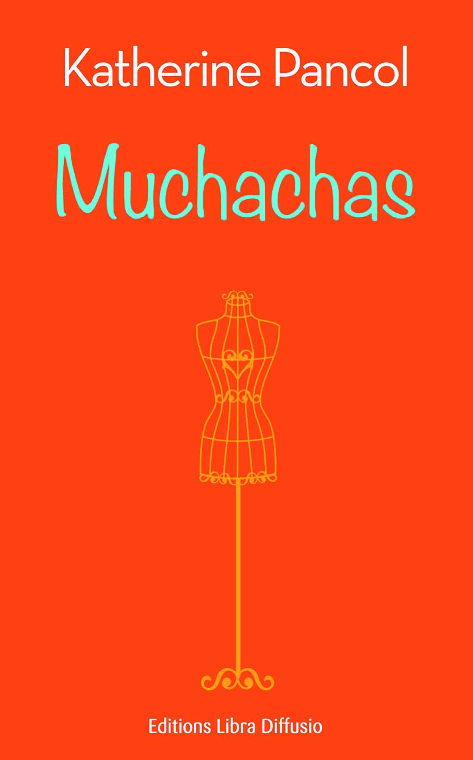 Muchachas: Volume 1 9782844927101