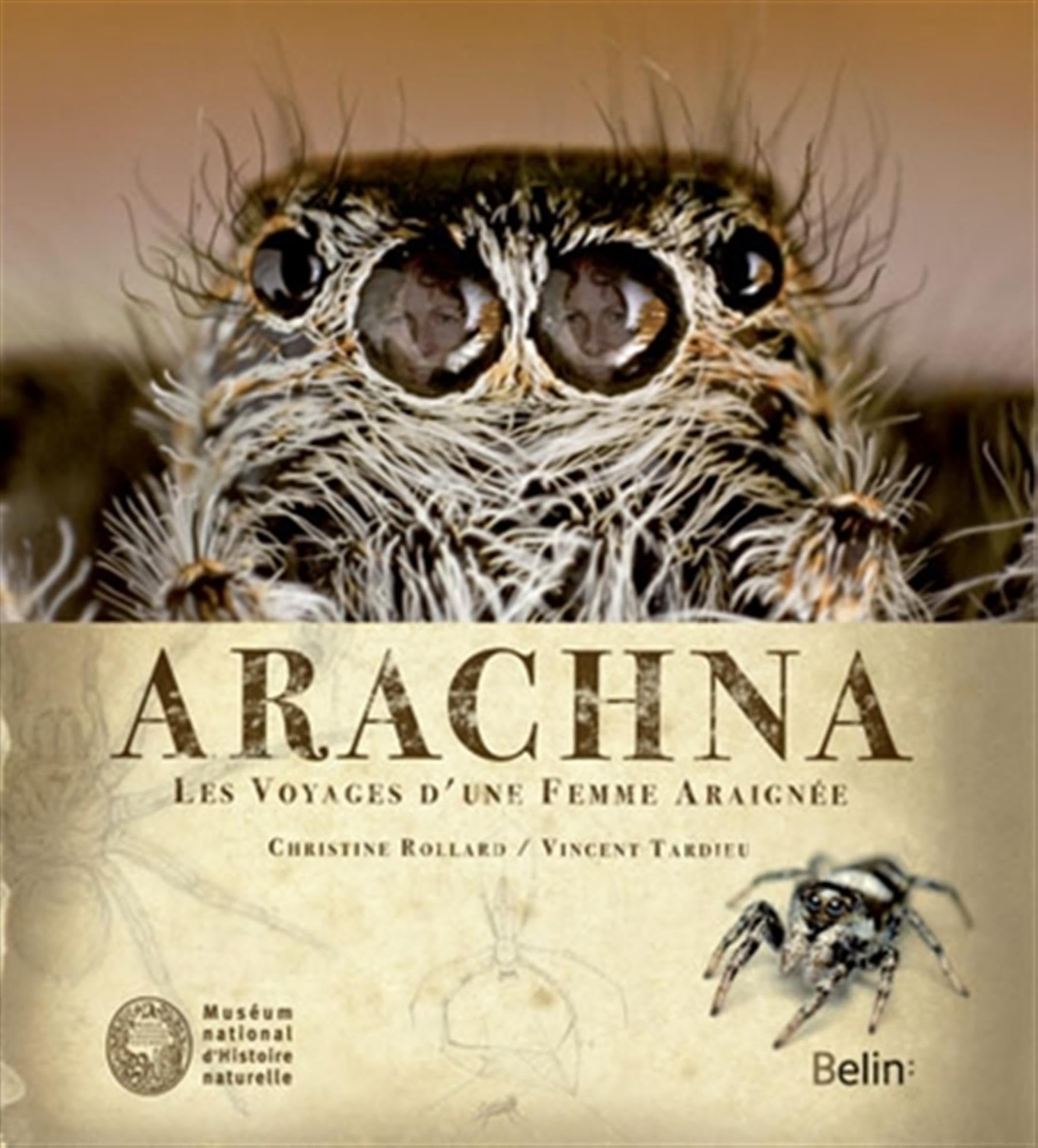 Arachna: Les voyages d'une femme araignée 9782701155562