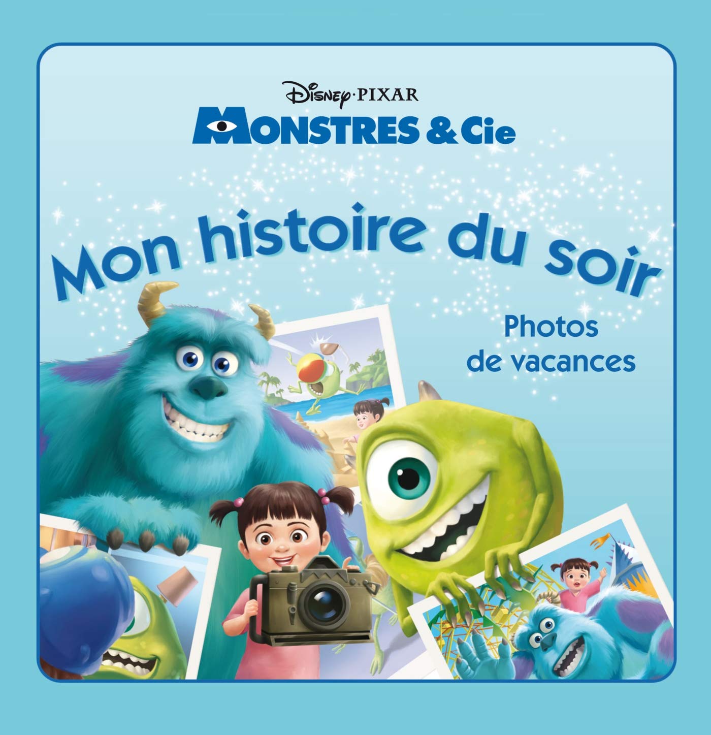Monstres & Cie: Souvenirs de vacances 9782014643435